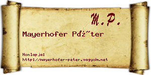 Mayerhofer Péter névjegykártya